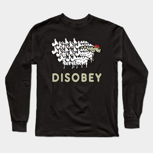 Disobey Long Sleeve T-Shirt